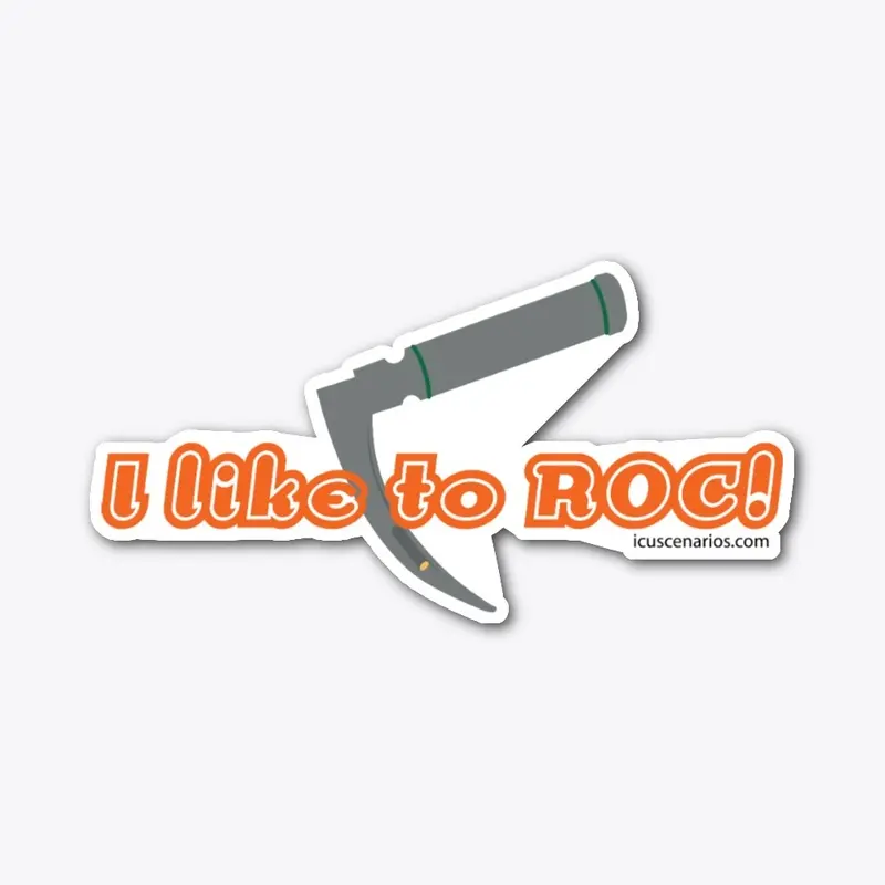 I like to ROC! Sticker